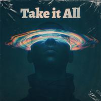 Take It All