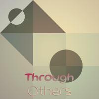 Through Others