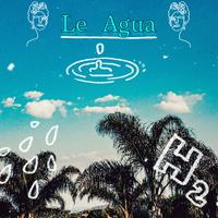 Le Agua (feat. Kookie Da-King)