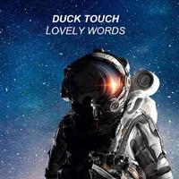 Duck Touch资料,Duck Touch最新歌曲,Duck TouchMV视频,Duck Touch音乐专辑,Duck Touch好听的歌