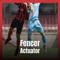 Fencer Actuator