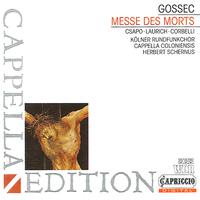 GOSSEC, F.-J.: Grande Messe des Morts (Schernus)