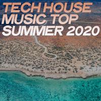 Tech House Music Top Summer 2020