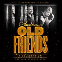 Stephen Sondheim's Old Friends: A Celebration (Live at the Sondheim Theatre)