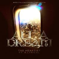 All A Dream (feat. B. Lyrical)