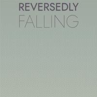 Reversedly Falling