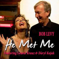 He Met Me (feat. Laurie Krauz & Daryl Kojak)