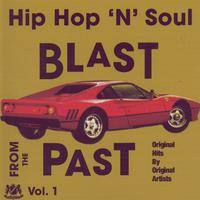 Hip Hop 'N' Soul Blast from the Past, Vol. 1