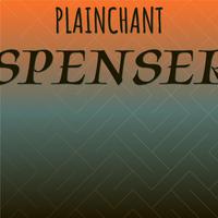 Plainchant Spenser