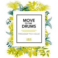 Move to the Drums