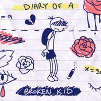 Diary Of A Broken Kid