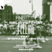 Believe / That Feeling (Gerd Janson & Jordan Nocturne Remixes)