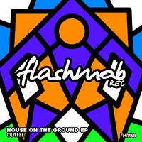 House On The Ground EP