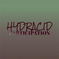 Hydracid Participation