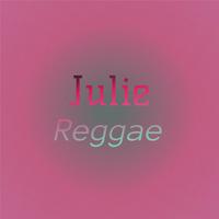 Julie Reggae