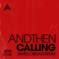 Calling (James Organ Remix)