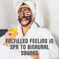 Fulfilled Feeling in Spa to Binaural Sounds