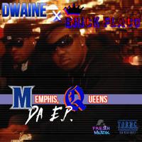 Memphis, Queens da EP