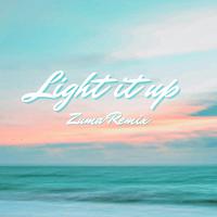 Light It Up (Zuma remix)