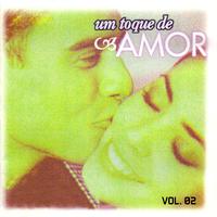 Um Toque de Amor, Vol. 02