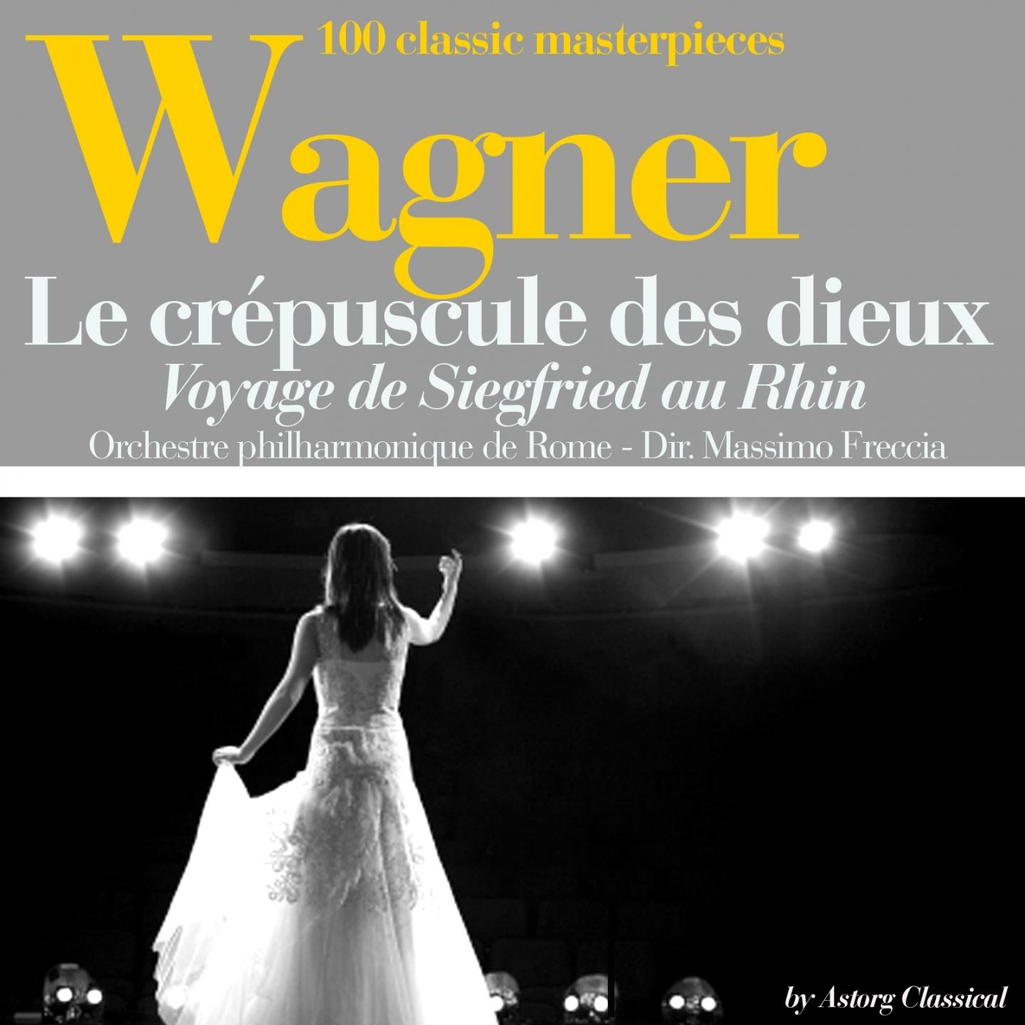 Wagner : Le crépuscule des dieux, Voyage de Siegfried au Rhin