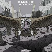 Danger! Apocalypse