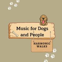 Music for Dogs and People: Harmonic Walks