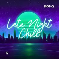 Late Night Chill 012