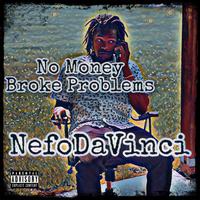 No Money Broke Problems