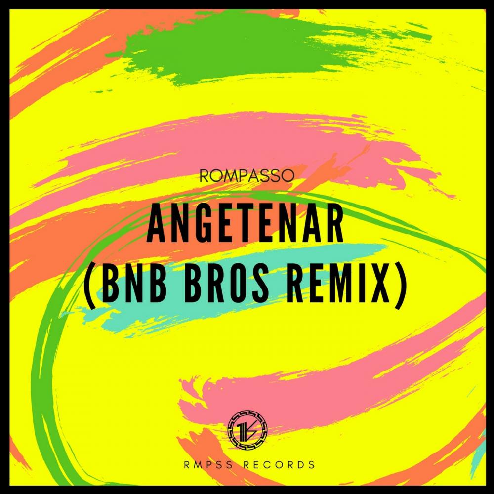 angetenar(bnb bros remix)