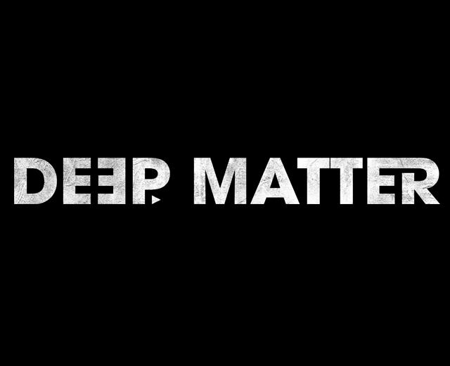 Deep Matter