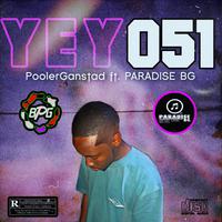 Yey 051 (feat. Paradise BG)