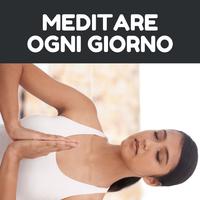 Meditare Ogni Giorno