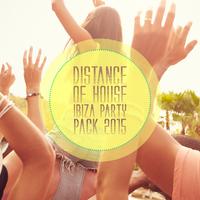 Distance of House - Ibiza Party Pack 2015