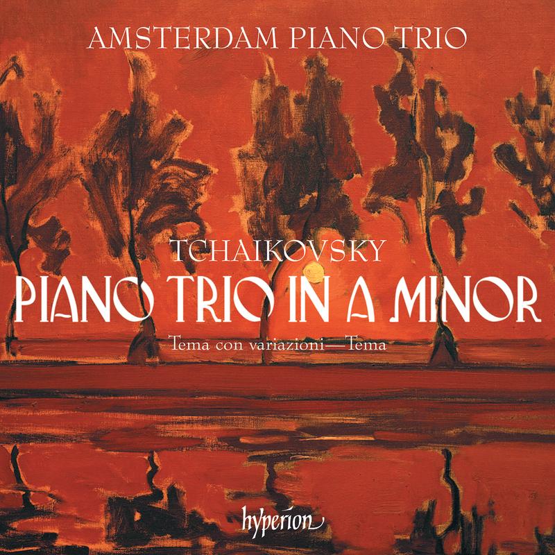 Piano Trio in A Minor, Op. 50:IIa. Tema con Variazioni: Theme. Andante con moto封面