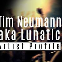 Tim Neumann aka Lunatic资料,Tim Neumann aka Lunatic最新歌曲,Tim Neumann aka LunaticMV视频,Tim Neumann aka Lunatic音乐专辑,Tim Neumann aka Lunatic好听的歌