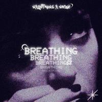 Breathing (feat. N0ZA)