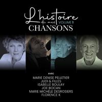 L'histoire de mes chansons [Volume 1]