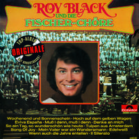 Roy Black und die Fischer-Chöre (Originale)