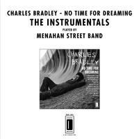 No Time for Dreaming (The Instrumentals)