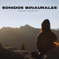 Sonidos Binaurales: Curación Astral Vol. 1