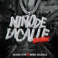 Niño de la Calle (Remix)