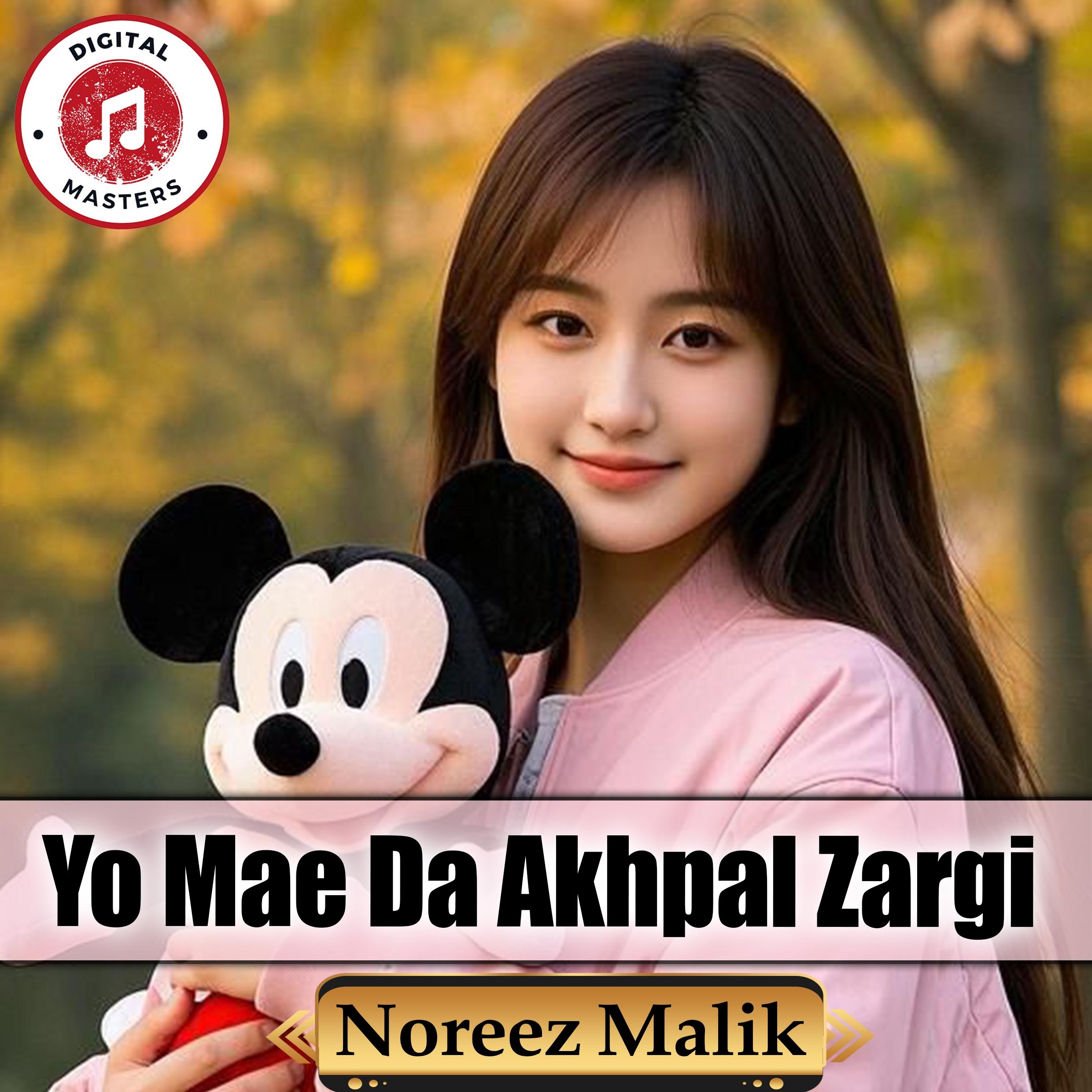Yo Mae Da Akhpal Zargi