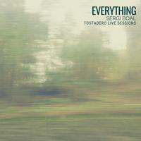 Everything (Tostadero Live Sessions)