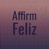 Affirm Feliz