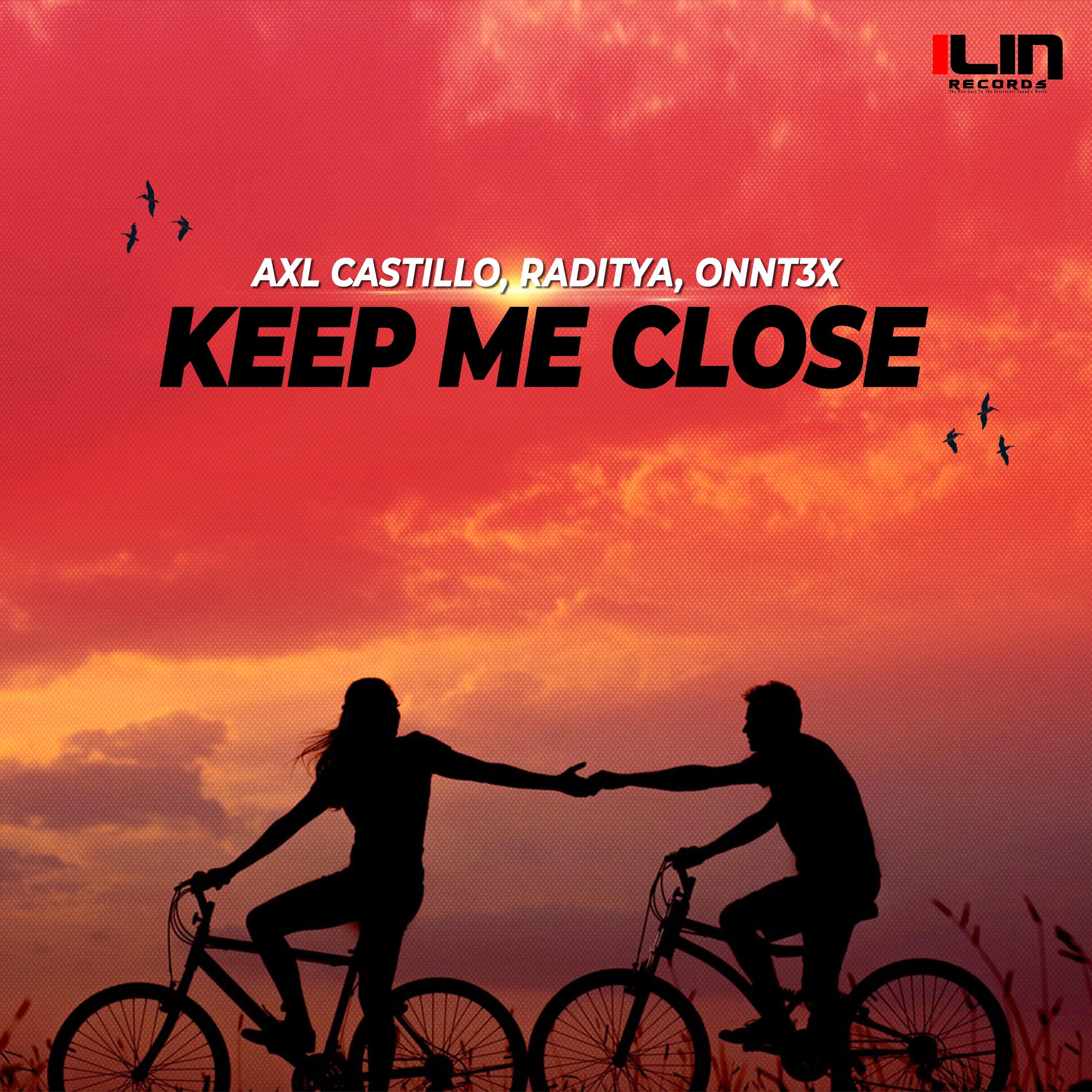 Keep Me Close (Original Mix)