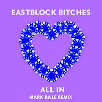 All In (Mark Bale Remix)