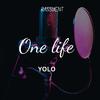 FLAME-G YAHUDII - One Life to Live (feat. Young Freezy, maaad Gwanxo, Mojo & Ykidd Dario)