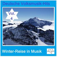 Deutsche Volksmusik-Hits: Winter-Reise in Musik, Vol. 4