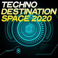 Techno Destination Space 2020